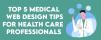 8905528913Top 5 Medical Web Design Tips for Healthcare Professional-min.jpg